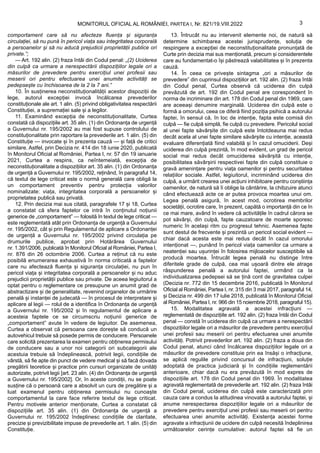 comportament care să nu afecteze fluența și siguranța
circulației, să nu pună în pericol viața sau integritatea corporală
...