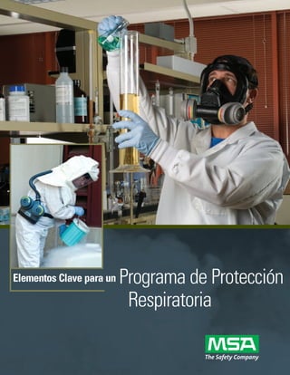 Programa de Protección
Respiratoria
Elementos Clave para un
 