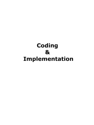 Coding
      &
Implementation
 