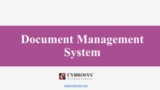 www.cybrosys.com
Document Management
System
 