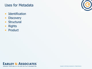 Uses for Metadata Identification Discovery Structural Rights Product 