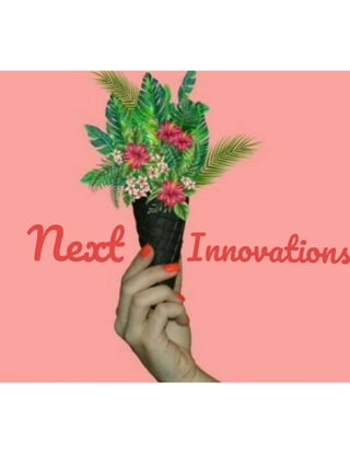 next innovations