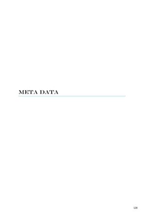 Meta Data




            128
 