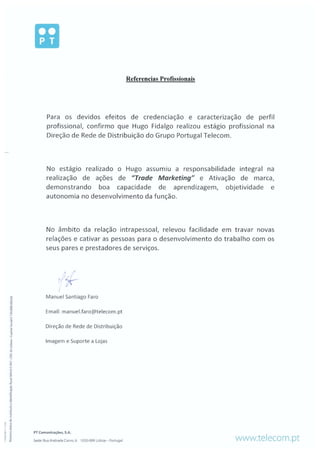 Reference Letter from Dr. Manuel Faro (Comercial Department Manager at Portugal Telecom)