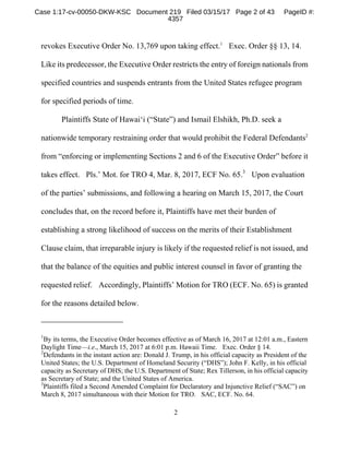 2
revokes Executive Order No. 13,769 upon taking effect.1
Exec. Order §§ 13, 14.
Like its predecessor, the Executive Order...