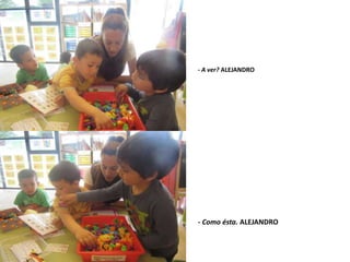 - A ver? ALEJANDRO
- Como ésta. ALEJANDRO
 