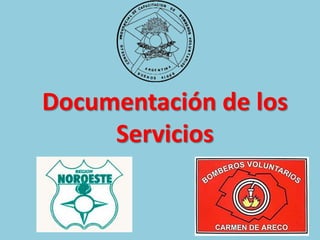 Documentación de los
Servicios
 