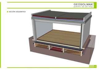 GEOSOLMAX                      ©



                      geothermics and solar energy


SECCIÓN ESQUEMÁTICA




                                                         02
 