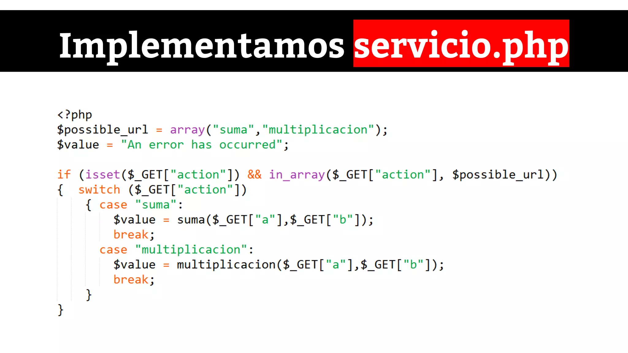 Implementamos servicio.php
 