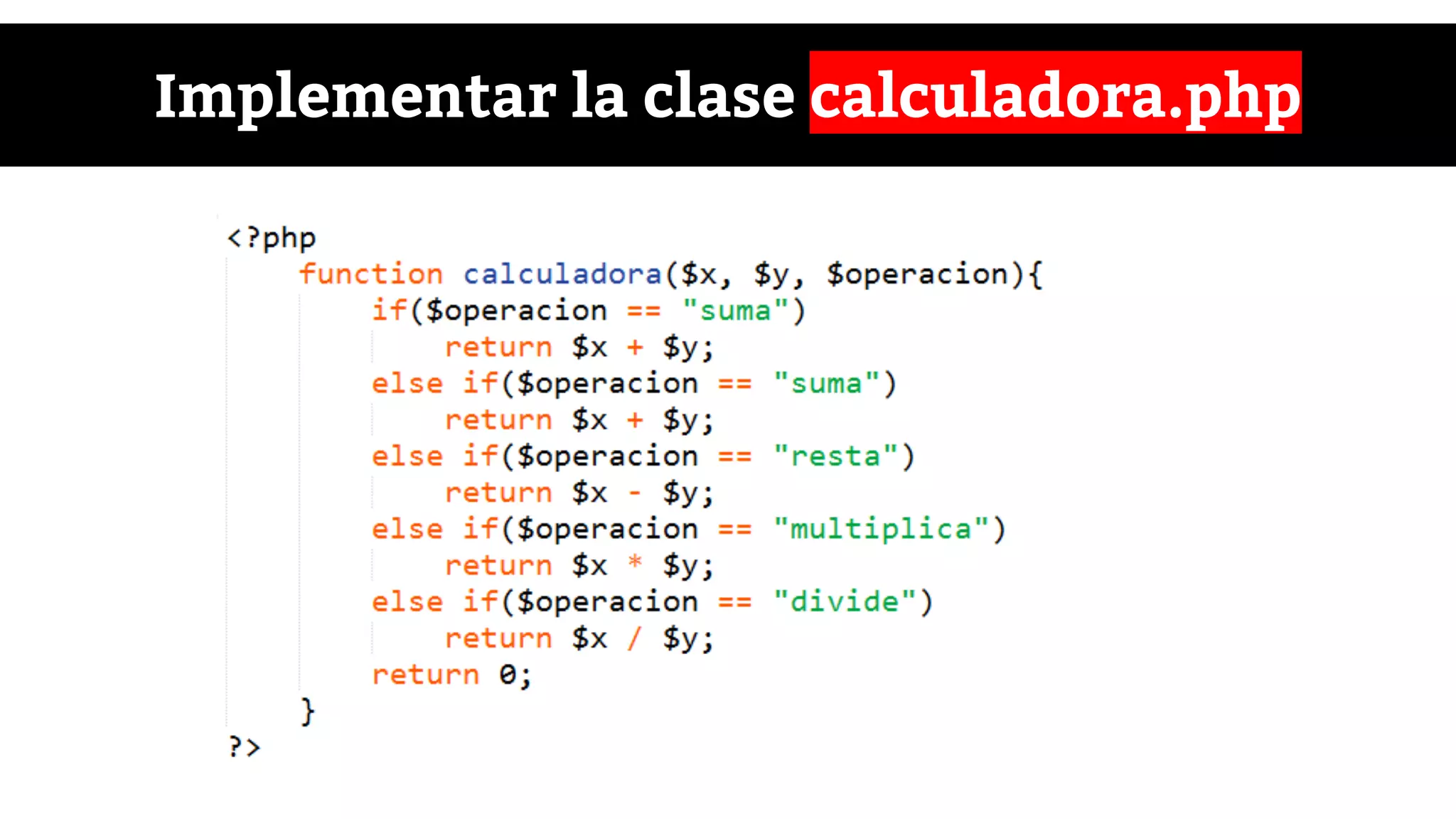 Implementar la clase calculadora.php
 