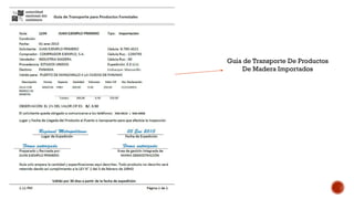 Guía de Transporte De Productos
De Madera Importados
 