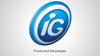 Front-end Developer
 