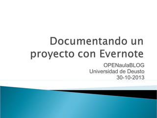 OPENaulaBLOG
Universidad de Deusto
30-10-2013

 