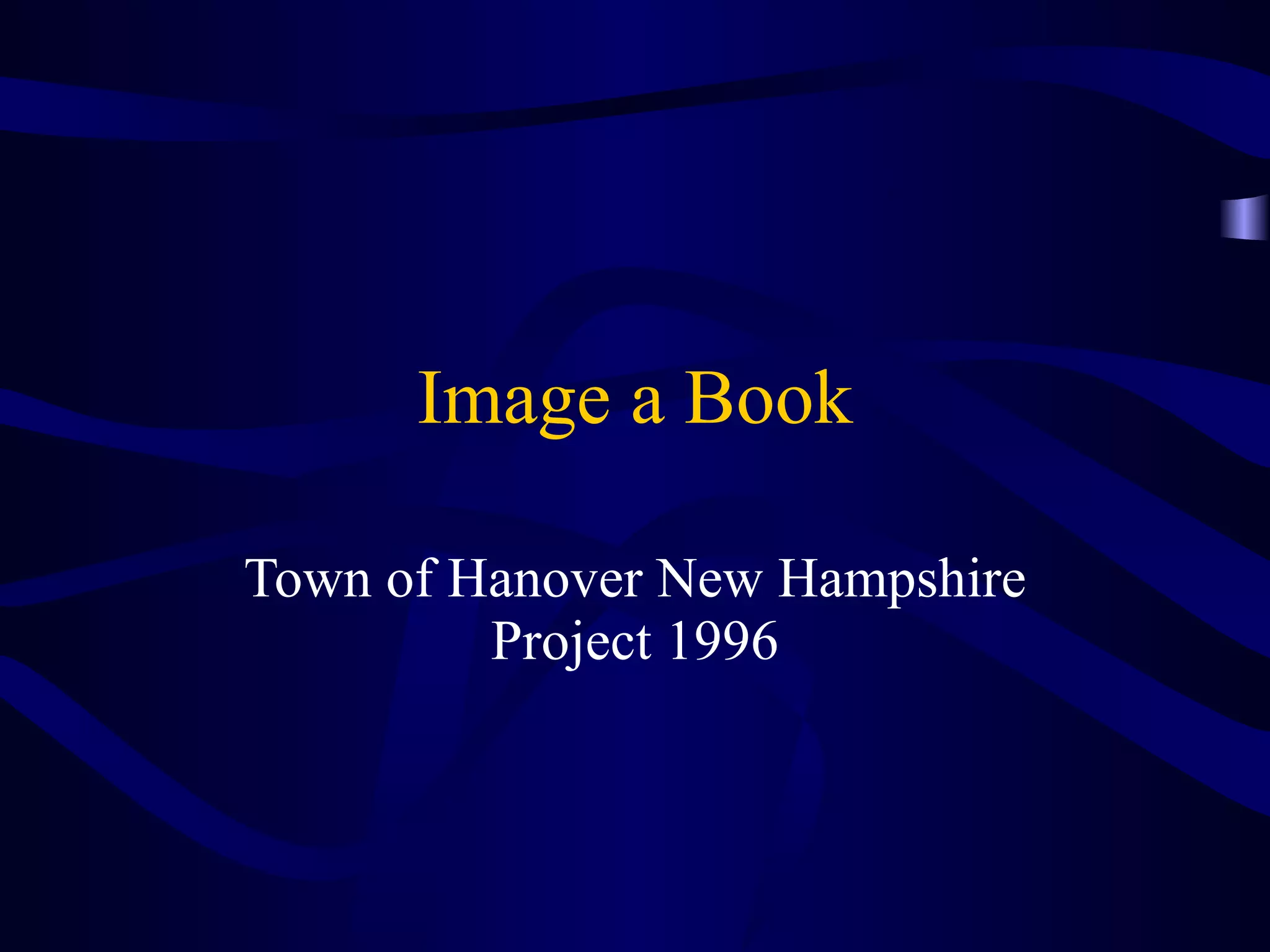 Image a Book Town of Hanover New Hampshire Project 1996 