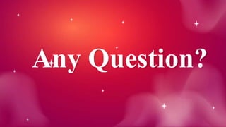 Any Question?
 