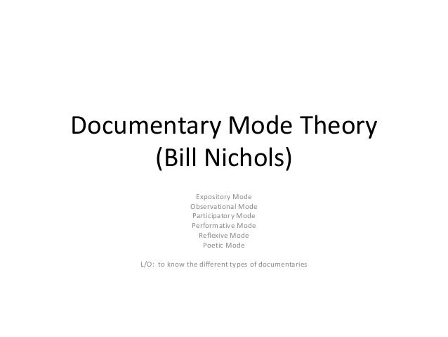 documentary mode theory bill nichols documentary modes