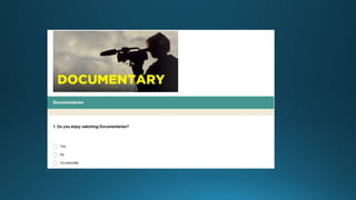 Documentary questionnaire