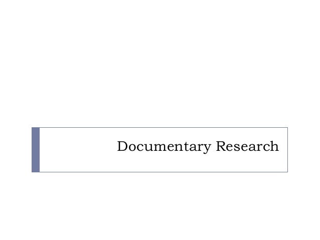 What Is Documentary Research? – Documentary Research: Definition, Types ...