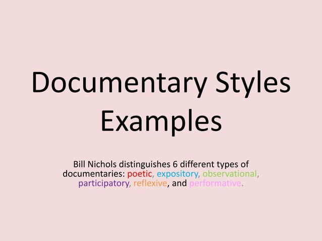 Documentary styles examples | PPT
