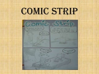 COMIC STRIP
 