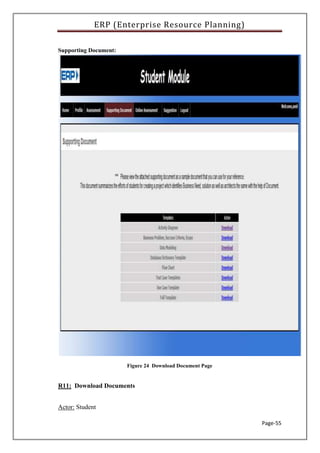 ERP (Enterprise Resource Planning)
Page-55
Supporting Document:
Figure 24 Download Document Page
R11: Download Documents
Actor: Student
 