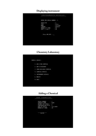 Displaying instrument
Chemistry Laboratory
Adding a Chemical
 