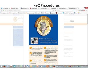 KYC Procedures
10 March 2017 13FCA Devang, 9586555997
 