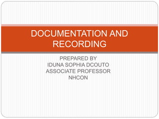DOCUMENTATION AND RECORDING.pptx