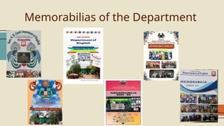 Memorabilias of the Department
 
