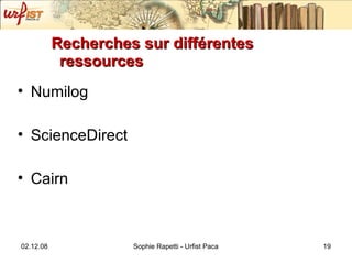 Recherches sur différentes ressources Numilog ScienceDirect Cairn 