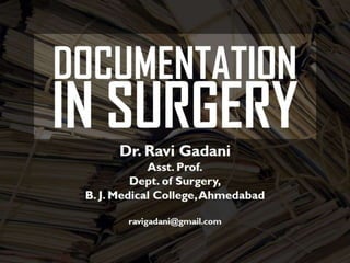 Documentation in surgery