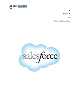 A
Document
On
Salesforce Communities
 