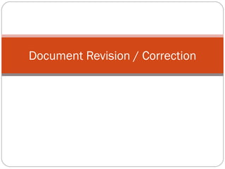 Document Revision / Correction 