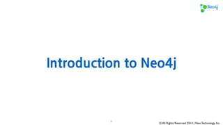 © All Rights Reserved 2014 | Neo Technology, Inc. 
John 
Sally 
Graph Databases 
Book 
5 
 