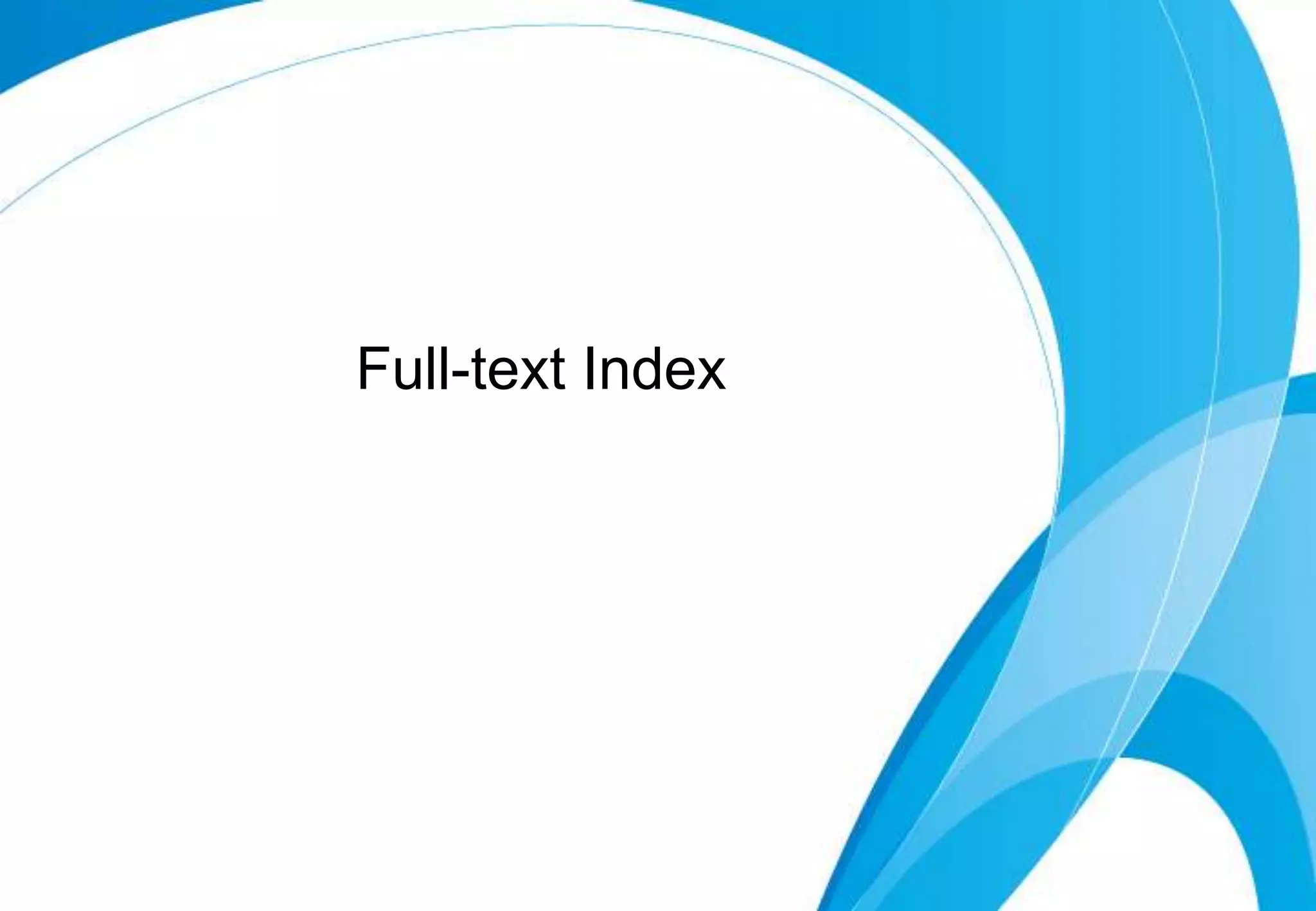 Full-text Index
 