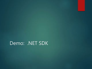 Demo: .NET SDK
 