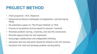 John Dewey's Educational Philosophy and Project Method | PPTX