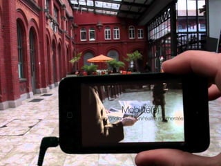 Mobilité(s)
App/géolocalisation/réalité augmentée
 