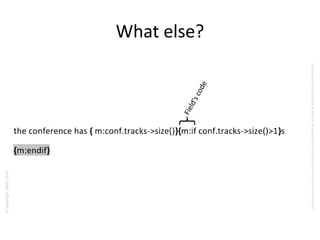 ©copyrightObeo2016
CedocumentestlapropriétédeObeoetnesauraitêtrecommuniquéàunterssanssonautorisaton.
What else?
Field’scode
 