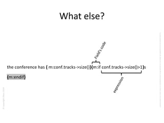 ©copyrightObeo2016
CedocumentestlapropriétédeObeoetnesauraitêtrecommuniquéàunterssanssonautorisaton.
What else?
Field’scode
expression
 