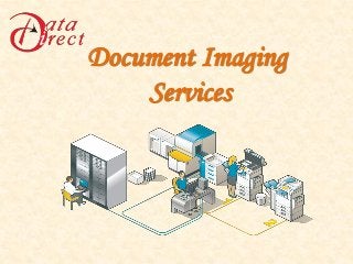 Document Imaging
Services
 