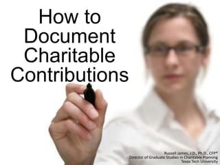 How to
Document
Charitable
Contributions
 