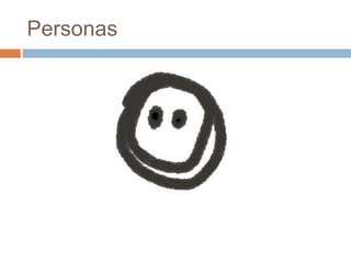 Personas
 