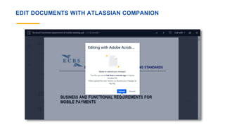 EDIT DOCUMENTS WITH ATLASSIAN COMPANION
 
