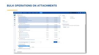 BULK OPERATIONS ON ATTACHMENTS
 