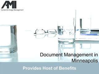 Document Managementin Minneapolis Provides Host of Benefits 