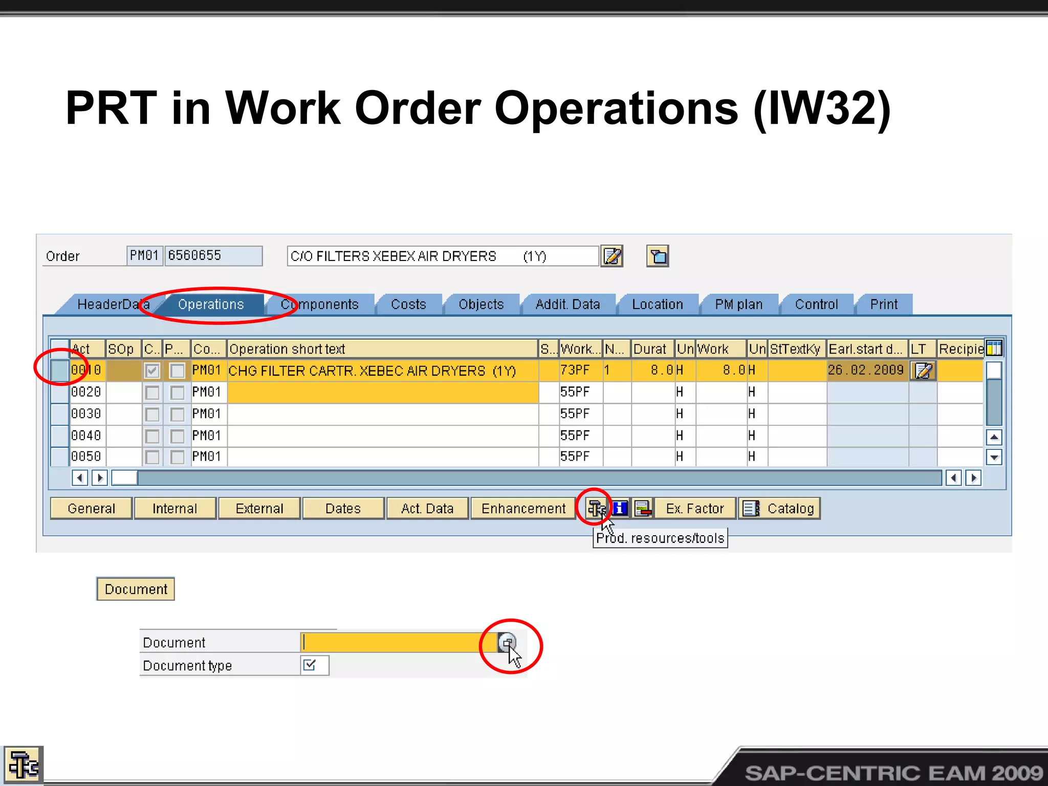 PRT in Work Order Operations (IW32)
 