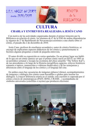 I.E.S. VALLE del JERTE     REVISTA
    curso 2010/2011          de la
                         BIBLIOTECA
 