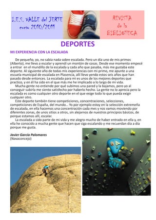 I.E.S. VALLE del JERTE     REVISTA
    curso 2010/2011          de la
                         BIBLIOTECA
 