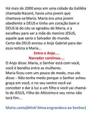 Musical: Nascimento de Jesus (Déia)